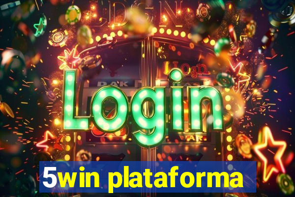 5win plataforma